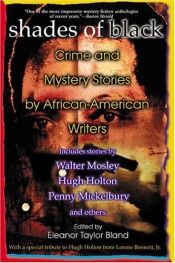 book cover of Shades of Black : crime and mystery stories by African-American authors by Eleanor Taylor Bland