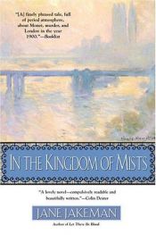 book cover of In the kingdom of mists by Jane Jakeman