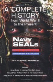 book cover of Navy Seals A Complete History by Kevin Dockery