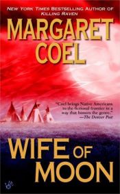 book cover of unread-Wife of Moon by Margaret Coel