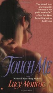 book cover of Touch Me by Lucy Monroe