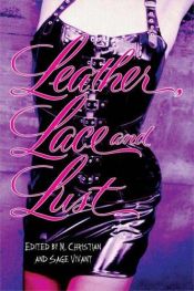 book cover of Leather, Lace and Lust by M. Christian