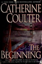 book cover of The beginning by Catherine Coulter