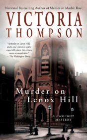 book cover of Murder on Lenox Hill (Gaslight Mystery #7) by Victoria Thompson