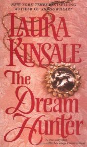 book cover of The dream hunter by Laura Kinsale