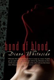 book cover of Bond of Blood by Diane Whiteside