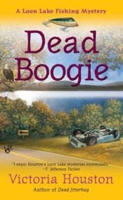 book cover of Dead Boogie: A Loon Lake Fishing Mystery (Loon Lake Fishing Mysteries) by Victoria Houston