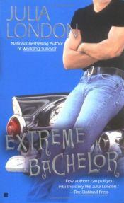 book cover of Extreme Bachelor by Julia London