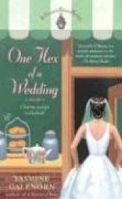 book cover of One Hex of a Wedding (#5) A Chintz 'n China Mystery with Emerald O'Brien by Yasmine Galenorn