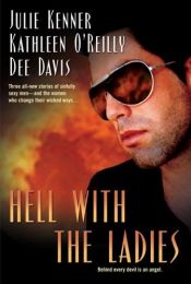 book cover of Hell with the Ladies by Julie Kenner