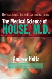 book cover of A Ciência Médica De House by Andrew Holtz