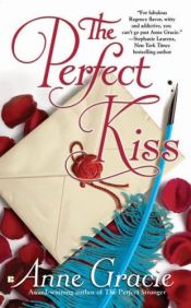 book cover of The Perfect Kiss (Berkley Sensation) by Anne Gracie