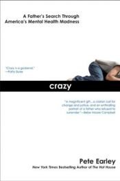 book cover of Crazy by Pete Earley