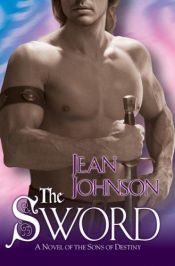 book cover of The Sons of Destiny (#2): The Wolf by Jean Johnson