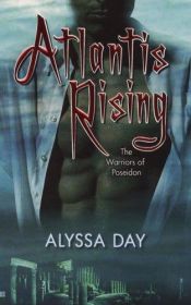 book cover of Warriors of Poseidon (#1): Atlantis Rising by Alyssa Day