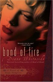 book cover of Bond of Fire by Diane Whiteside
