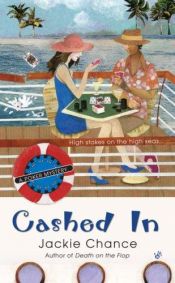 book cover of Cashed In: A Poker Mystery by Jackie Chance