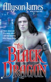 book cover of The Black Dragon (Dragon Series, Book 2) by Allyson James