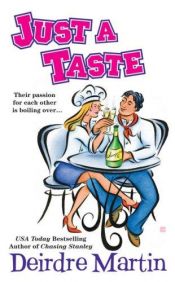 book cover of Just a taste by Deirdre Martin