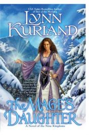book cover of The Mage's Daughter (The Nine Kingdoms, Book 2) (Book 4 - in order of reading) by Lynn Kurland