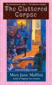 book cover of The Cluttered Corpse : A Charlotte Adams Mystery by Mary Jane Maffini