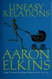 book cover of Uneasy Relations by Aaron Elkins