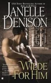 book cover of Wild for him by Janelle Denison