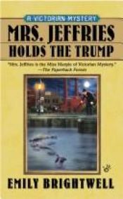 book cover of Mrs. Jeffries holds the trump by Emily Brightwell