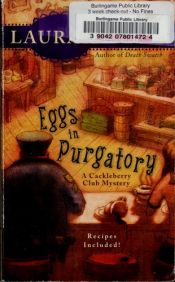 book cover of Eggs in Purgatory: (Cackleberry Club Mysteries) #1 by Laura Childs