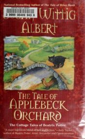 book cover of The Tale of Applebeck Orchard, #6 by Susan Wittig Albert