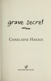 book cover of Grave secret : a Harper Connelly mystery by Шарлин Харрис