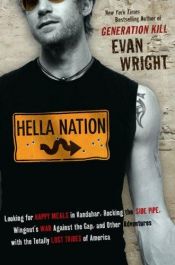 book cover of Hella Nation: In search of the lost tribes of America by Evan Wright
