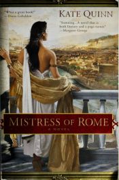 book cover of Mistress Of Rome by Kate Quinn