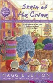 book cover of Skein of the Crime (Knitting Mysteries, 8) by Maggie Sefton