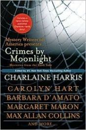book cover of Crimes by moonlight: mysteries from the dark side by Charlaine Harris