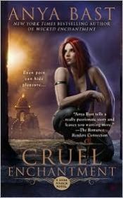 book cover of Cruel Enchantment: A Dark Magick Novel by Anya Bast