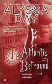 book cover of Warriors of Poseidon (#6): Atlantis Betrayed by Alyssa Day