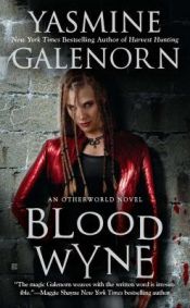 book cover of Blood Wyne (Sisters of the Moon #9) by Yasmine Galenorn