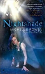 book cover of Nightshade by Michelle Rowen