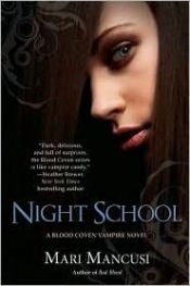 book cover of Night School (A Blood Coven Vampire Novel) by Marianne Mancusi