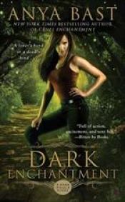 book cover of Dark Enchantment by Anya Bast