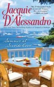 book cover of Summer at Seaside Cove by Jacquie D'Alessandro