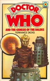 book cover of Doctor Who and the Genesis of the Daleks by Terrance Dicks