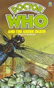 book cover of Doctor Who and the Green Death (Dr. Who Library No. 29) by Malcolm Hulke