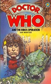 book cover of Doctor Who: Target (4) - The Ribos Operation by Ian Marter