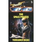 book cover of The Space Pirates by Terrance Dicks