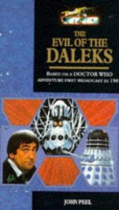 book cover of The Evil of the Daleks (Doctor Who: 155) by John Peel