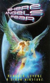 book cover of Where Angels Fear by Rebecca Levene