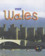 book cover of Visit ... Wales (Visit....S.) by Anita Ganeri