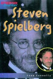 book cover of Steven Spielberg (Heinemann Profiles) by Sean Connolly